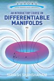 An Introductory Course on Differentiable Manifolds (eBook, ePUB)