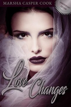 Love Changes (eBook, ePUB) - Cook, Marsha Casper