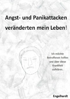 Angst- & Panikattacken veränderten mein Leben! (eBook, ePUB) - Engelhardt, Karin