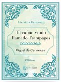 El rufián viudo llamado Trampagos (eBook, ePUB)