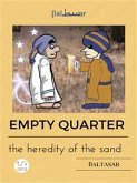 EMPTY QUARTER (the heredity of the sand) (fixed-layout eBook, ePUB)