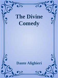 The Divine Comedy (eBook, ePUB) - Alighieri, Dante