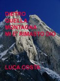 Dietro quella montagna mi è rimasto Dio (eBook, ePUB)