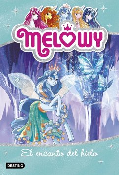 Melowy 4. El encanto del hielo - Star, Danielle