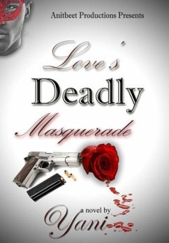 Love's Deadly Masquerade - Yani