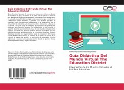 Guía Didáctica Del Mundo Virtual The Education District - Martinez Jimenez, Geovanny Andres