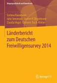 Länderbericht zum Deutschen Freiwilligensurvey 2014
