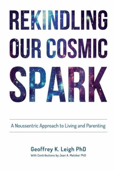 Rekindling Our Cosmic Spark Rekindling Our Cosmic Spark