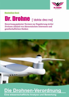 Dr. Drohne: Die Drohnen-Verordnung - Beck, Maximilian