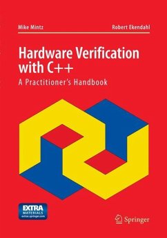 Hardware Verification with C++ - Mintz, Mike;Ekendahl, Robert