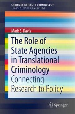 The Role of State Agencies in Translational Criminology - Davis, Mark S