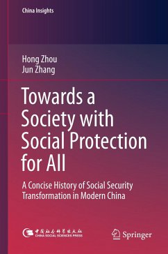 Towards a Society with Social Protection for All - Zhou, Hong;Zhang, Jun