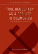 'True Democracy' as a Prelude to... - Bild 1