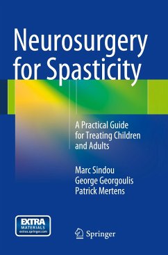 Neurosurgery for Spasticity - Sindou, Marc;Georgoulis, George;Mertens, Patrick