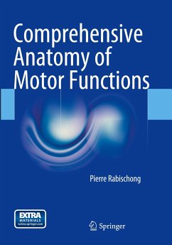 Comprehensive Anatomy of Motor Functions - Rabischong, Pierre