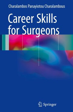 Career Skills for Surgeons - Panayiotou Charalambous, Charalambos