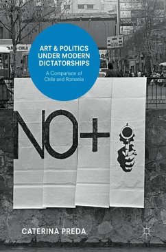Art and Politics under Modern Dictatorships - Preda, Caterina