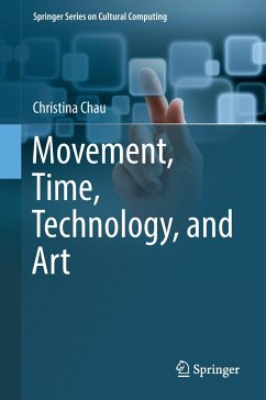 Movement, Time, Technology, and Art - Chau, Christina