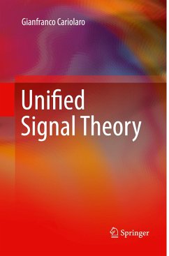 Unified Signal Theory - Cariolaro, Gianfranco