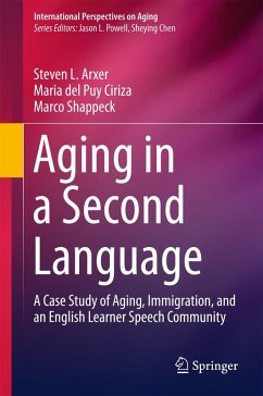 Aging in a Second Language - Arxer, Steven L.;Ciriza, Maria del Puy;Shappeck, Marco