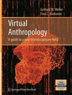 Virtual Anthropology - Weber, Gerhard W.;Bookstein, Fred L.