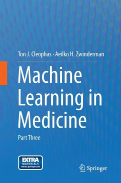 Machine Learning in Medicine - Cleophas, Ton J.;Zwinderman, Aeilko H.