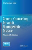 Genetic Counseling for Adult Neurogenetic Disease