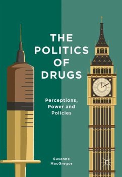 The Politics of Drugs - MacGregor, Susanne