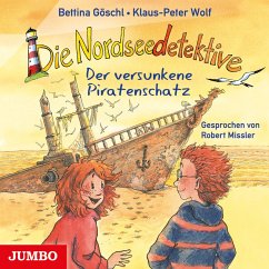 Der versunkene Piratenschatz / Die Nordseedetektive Bd.5 (MP3-Download) - Wolf, Klaus-Peter; Göschl, Bettina