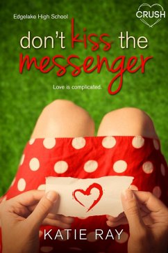 Cover Don't Kiss the Messenger (eBook, ePUB)