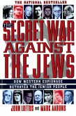 The Secret War Against the Jews (eBook, ePUB)