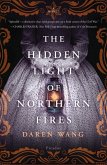 The Hidden Light of Northern Fires (eBook, ePUB)