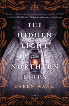 The Hidden Light of Northern Fires (eBook, ePUB) - Wang, Daren