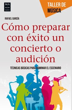 Cover Cómo preparar con éxito un concierto o audición (eBook, ePUB)