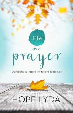 Life as a Prayer (eBook, ePUB) - Hope Lyda