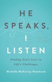 He Speaks, I Listen (eBook, ePUB)