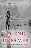 Legend of the Dreamer (eBook, ePUB) Legend of the Dreamer (eBook, ePUB)