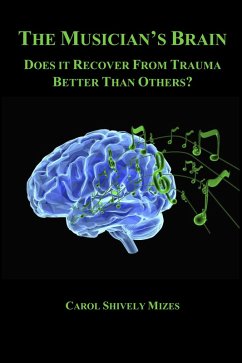 Musician's Brain (eBook, ePUB) - Mizes, Carol Shively