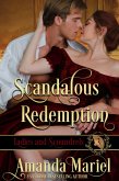 Scandalous Redemption (Ladies and Scoundrels, #3) (eBook, ePUB)