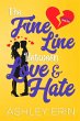 The Fine Line Between Love and Hate... - Bild 1