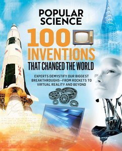 100 Inventions That Changed the World (eBook, ePUB) - The Editors of Popular Science