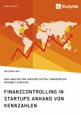 Finanzcontrolling in StartUps anhand von Kennzahlen (eBook, PDF)