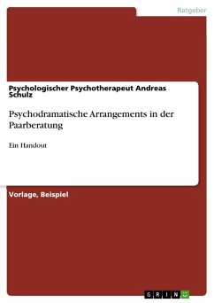 Psychodramatische Arrangements in der Paarberatung (eBook, PDF)