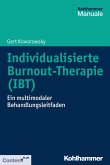 Individualisierte Burnout-Therapie (IBT) (eBook, PDF)