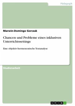 Chancen und Probleme eines inklusiven Unterrichtssettings (eBook, PDF) - Gorczak, Marwin-Domingo