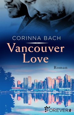 Vancouver Love (eBook, ePUB) - Bach, Corinna