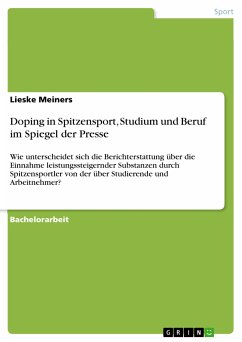 Doping in Spitzensport, Studium und Beruf im Spiegel der Presse (eBook, PDF)