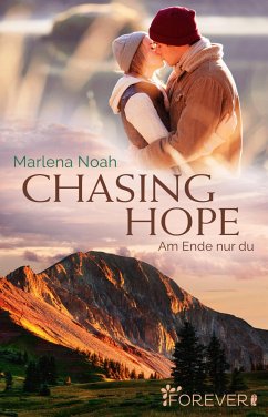 Chasing Hope (eBook, ePUB) - Noah, Marlena