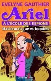 Ariel a l'ecole des espions, tome 1 (eBook, ePUB) Ariel a l'ecole des espions, tome 1 (eBook, ePUB)