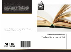 The Early Life of Imam Al-Hadi - Bahmanpour, Mohammad Saeed